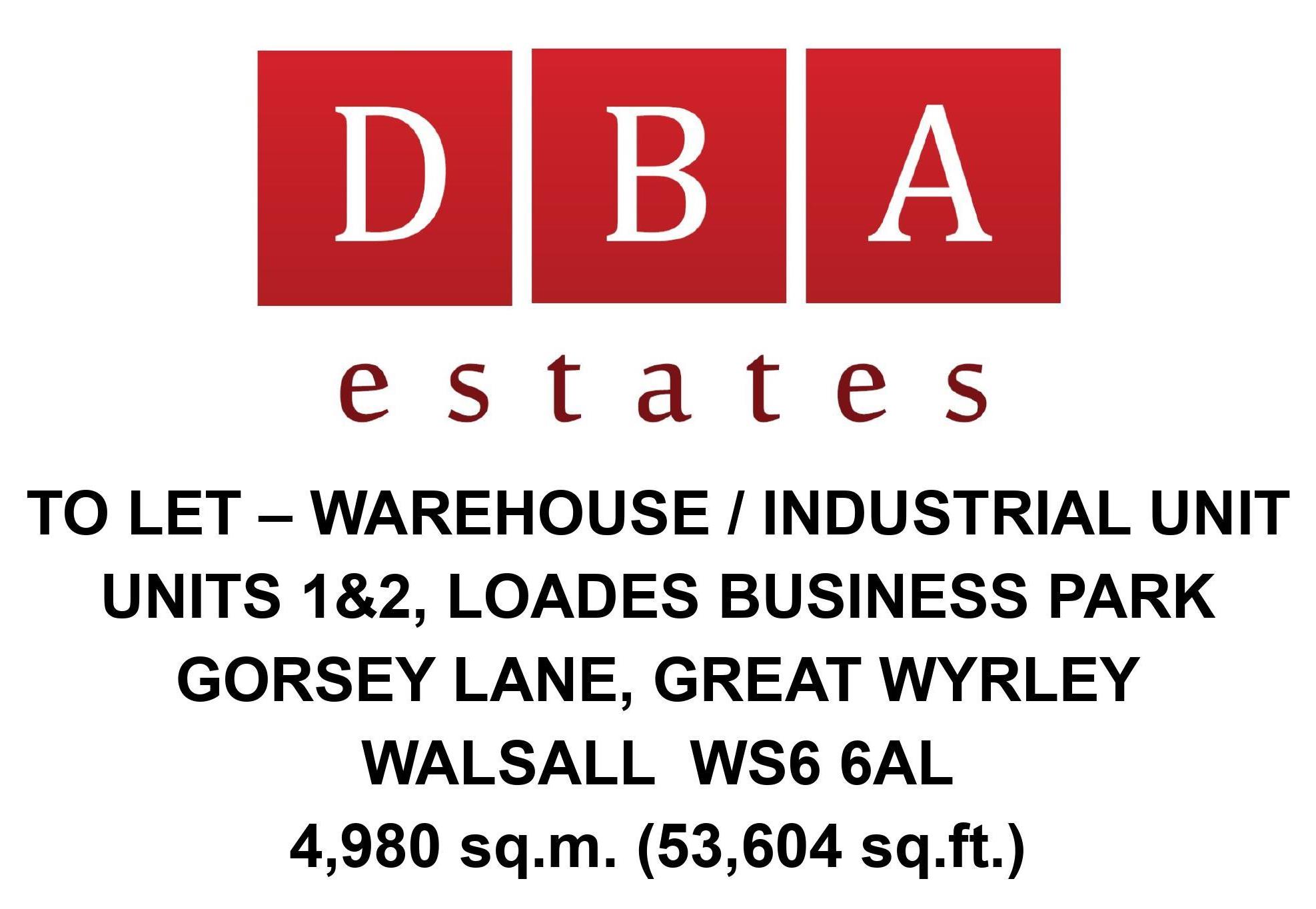 DBA Estates appointed to market Loades Business Park, Great Wyrley